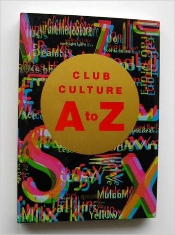 CLUB CULTURE A to Z