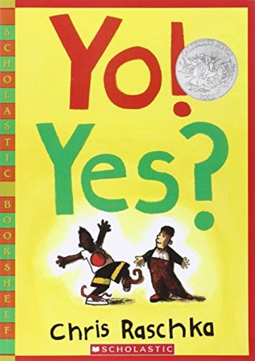 Yo! Yes? (Scholastic Bookshelf)